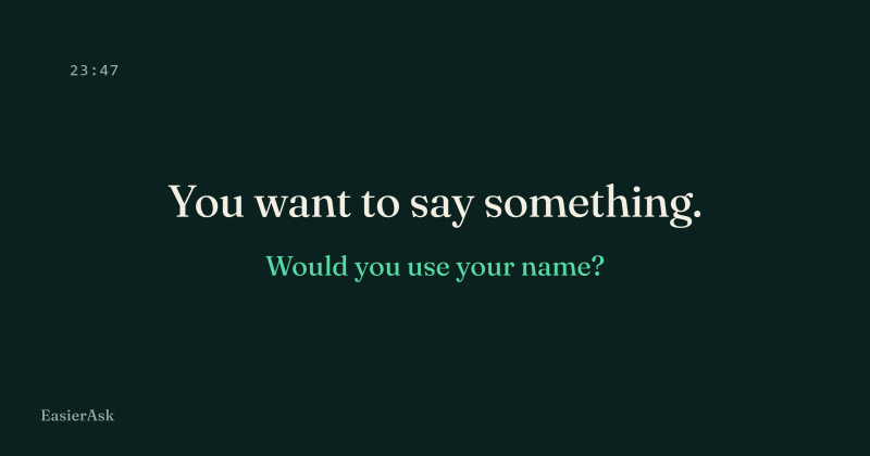 23:47. You want to say something. Would you use your name?